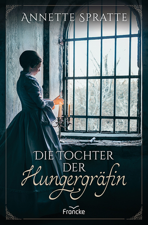 Die Tochter der Hungergräfin von Spratte,  Annette