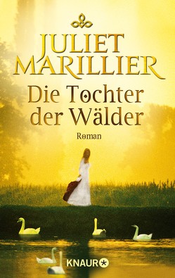 Die Tochter der Wälder von Marillier,  Juliet, Winter,  Regina