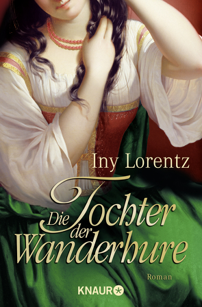 Die Tochter der Wanderhure von Lorentz,  Iny