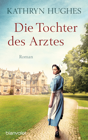 Die Tochter des Arztes von Flegler,  Leena, Hughes,  Kathryn