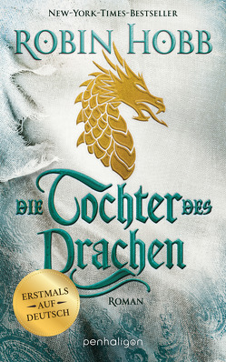 Die Tochter des Drachen von Claußnitzer,  Maike, Hobb,  Robin