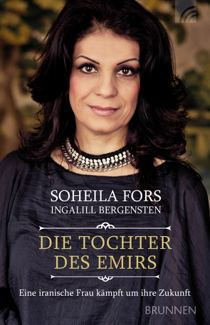 Die Tochter des Emirs von Bergensten,  Ingalill, Fors,  Soheila