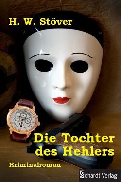 Die Tochter des Hehlers von Stöver,  H W