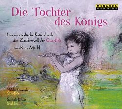 Die Tochter des Königs von Lehner,  Gabriele, Märkl,  Kim, Monarda Publishing House Ltd., Schwaabe,  Natalie