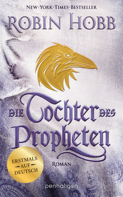 Die Tochter des Propheten von Claußnitzer,  Maike, Hobb,  Robin