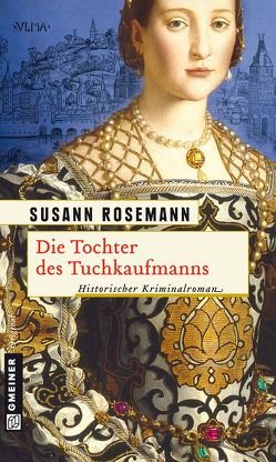 Die Tochter des Tuchkaufmanns von Rosemann,  Susann