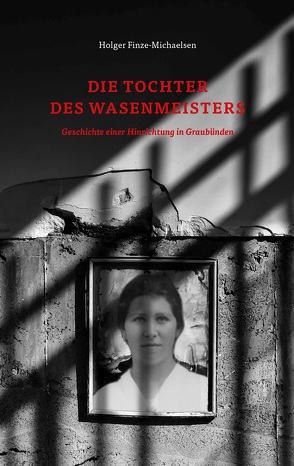 Die Tochter des Wasenmeisters von Finze-Michaelsen,  Holger