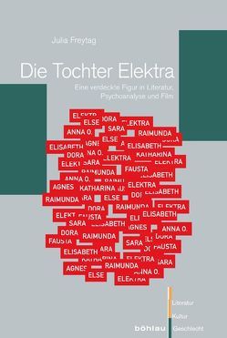 Die Tochter Elektra von Freytag,  Julia