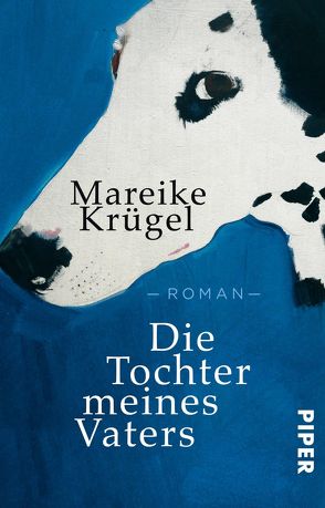 Die Tochter meines Vaters von Krügel,  Mareike