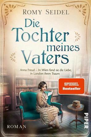 Die Tochter meines Vaters von Seidel,  Romy