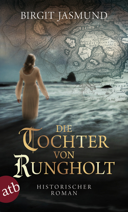 Die Tochter von Rungholt von Jasmund,  Birgit