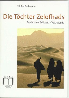 Die Töchter Zelofhads von Bechmann,  Ulrike