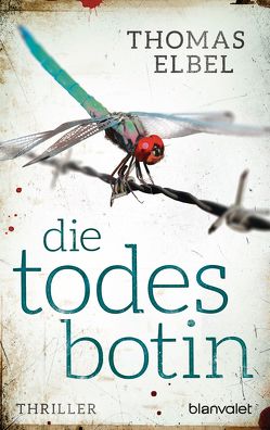 Die Todesbotin von Elbel,  Thomas