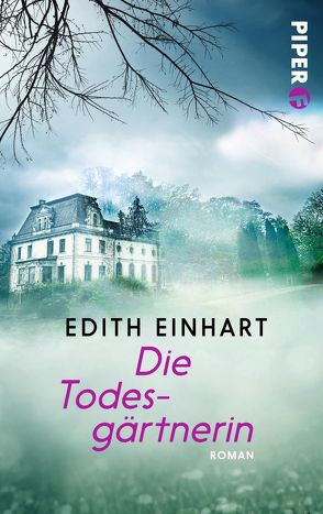 Die Todesgärtnerin von Einhart,  Edith