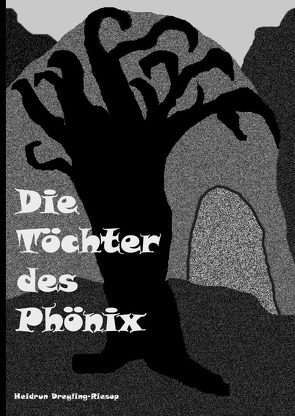 Die Töchter des Phönix von Dreyling-Riesop,  Heidrun