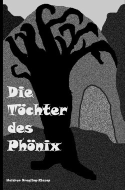 Die Töchter des Phönix von Dreyling-Riesop,  Heidrun