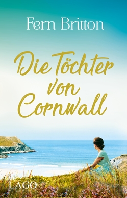 Die Töchter von Cornwall von Britton,  Fern