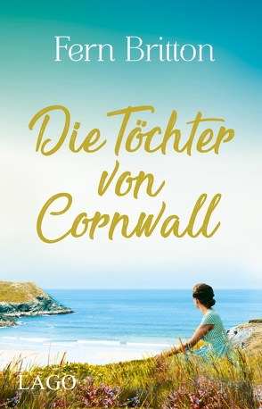 Die Töchter von Cornwall von Britton,  Fern