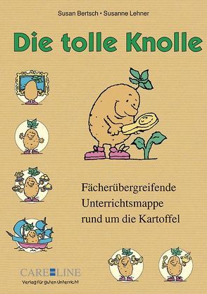 Die tolle Knolle von Bertsch,  Susan, Lehner,  Susanne