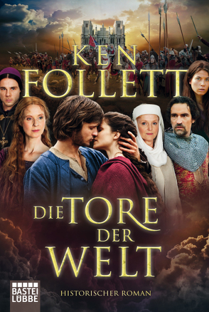 Die Tore der Welt von Follett,  Ken, Schmidt,  Dietmar, Schumacher,  Rainer