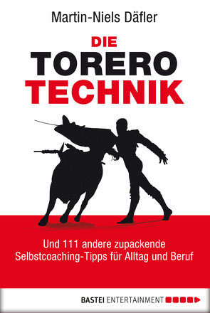 Die Torero-Technik von Däfler,  Martin-Niels