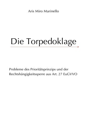 Die Torpedoklage von Marinello,  Aris Miro