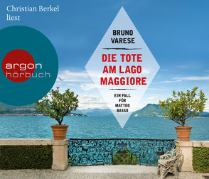 Die Tote am Lago Maggiore von Berkel,  Christian, Varese,  Bruno