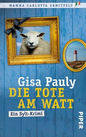 Die Tote am Watt von Pauly,  Gisa