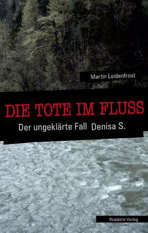 Die Tote im Fluss von Leidenfrost,  Martin