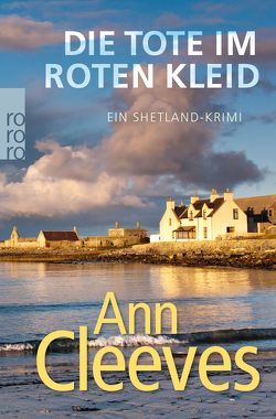 Die Tote im roten Kleid von Cleeves,  Ann, Kremer,  Stefanie