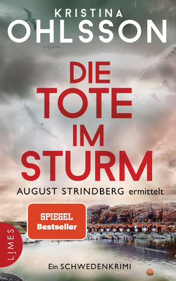 Die Tote im Sturm – August Strindberg ermittelt von Dahmann,  Susanne, Ohlsson,  Kristina