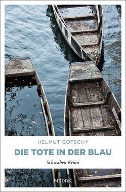 Die Tote in der Blau von Gotschy,  Helmut