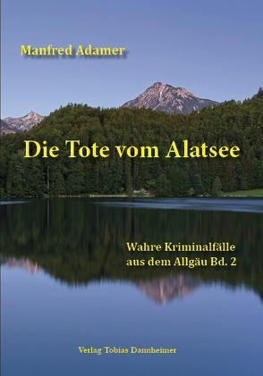 Die Tote vom Alatsee von Adamer,  Manfred