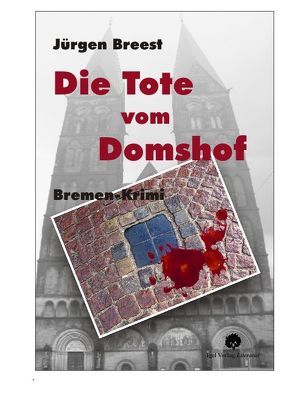 Die Tote vom Domshof von Breest,  Jürgen