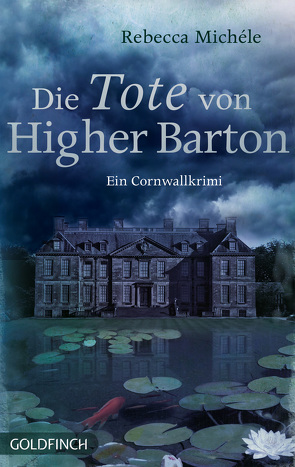 Die Tote von Higher Barton von Michéle,  Rebecca