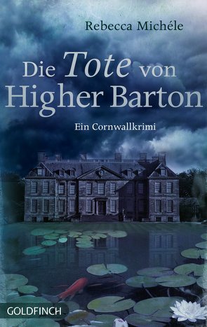 Die Tote von Higher Barton von Michéle,  Rebecca