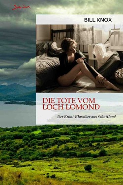 DIE TOTE VON LOCH LOMOND von Knox,  Bill