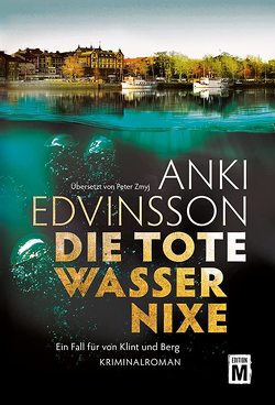 Die tote Wassernixe von Edvinsson,  Anki, Zmyj,  Peter