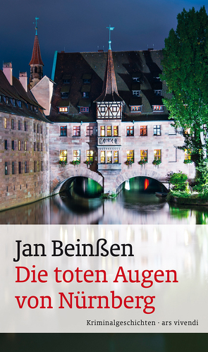 Die toten Augen von Nürnberg von Beinßen,  Jan