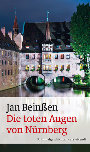 Die toten Augen von Nürnberg (eBook) von Beinßen,  Jan