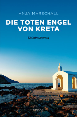 Die toten Engel von Kreta von Marschall,  Anja