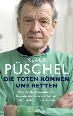 Die Toten können uns retten von Püschel,  Klaus