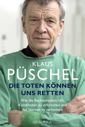 Die Toten können uns retten von Püschel,  Klaus