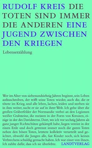 Die Toten sind immer die anderen von Kreis,  Rudolf J.