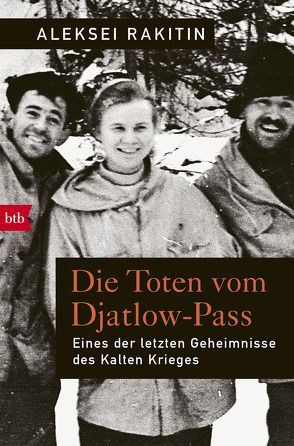 Die Toten vom Djatlow-Pass von Monschein,  Kerstin, Rakitin,  Alexej