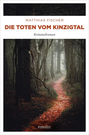 Die Toten vom Kinzigtal von Fischer,  Matthias