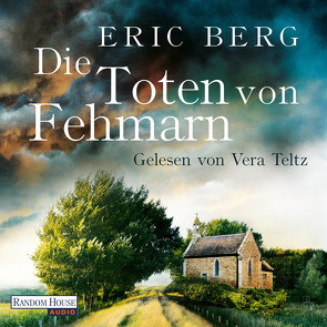 Die Toten von Fehmarn von Berg,  Eric, Teltz,  Vera