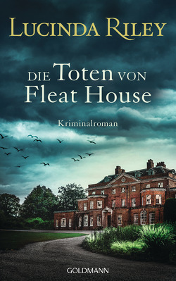 Die Toten von Fleat House von Hauser,  Sonja, Riley,  Lucinda, Wulfekamp,  Ursula