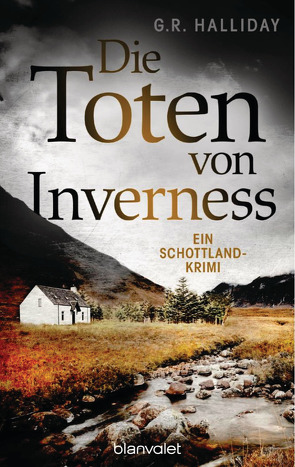 Die Toten von Inverness von Halliday,  G.R., Spangler,  Bettina