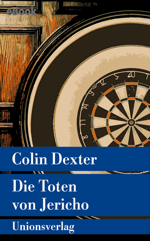 Die Toten von Jericho von Dexter,  Colin, Hammer,  Marie S.